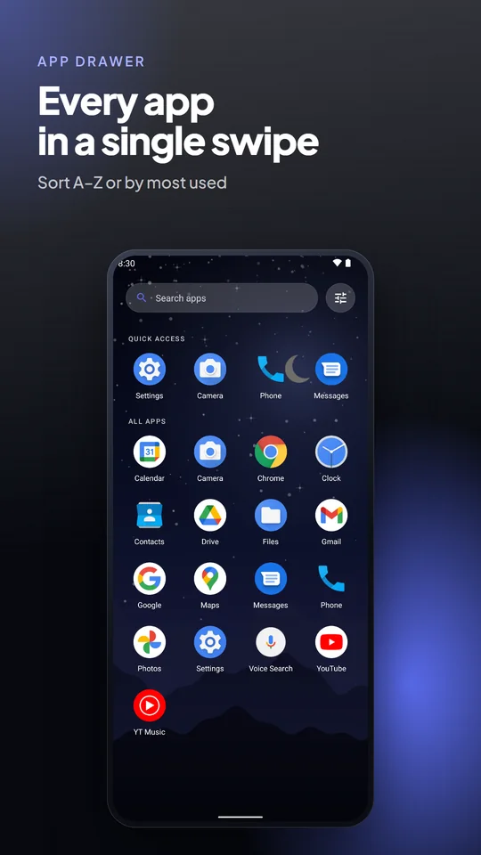 Every app in a single swipe. Sort A–Z or by most used